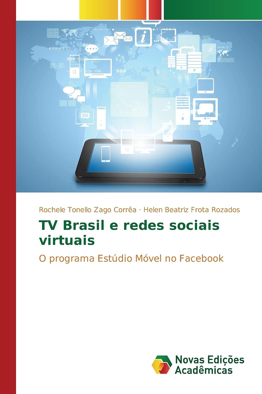 TV Brasil e redes sociais virtuais: O programa Estúdio Móvel no Facebook