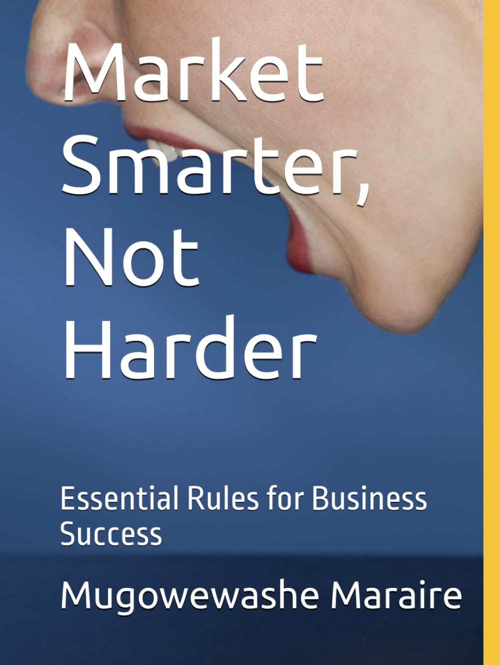 Market Smarter, Not Harder: Essential Rules for Business Success baixar o livro de graça