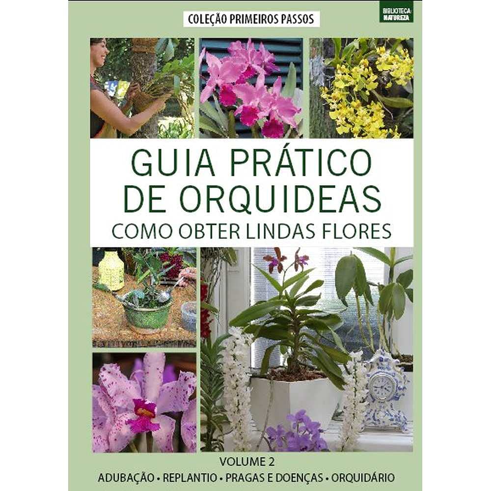 Guia Prático de Orquídeas 2 - Como Obter Lindas Flores: Volume 2 baixar livro de graça