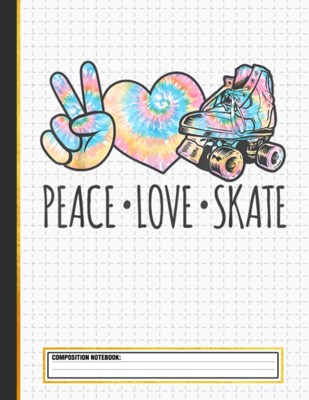 Tie Dye Roller Skating for Teen Girls | Peace Love Skate Composition Notebook baixar livro de graça