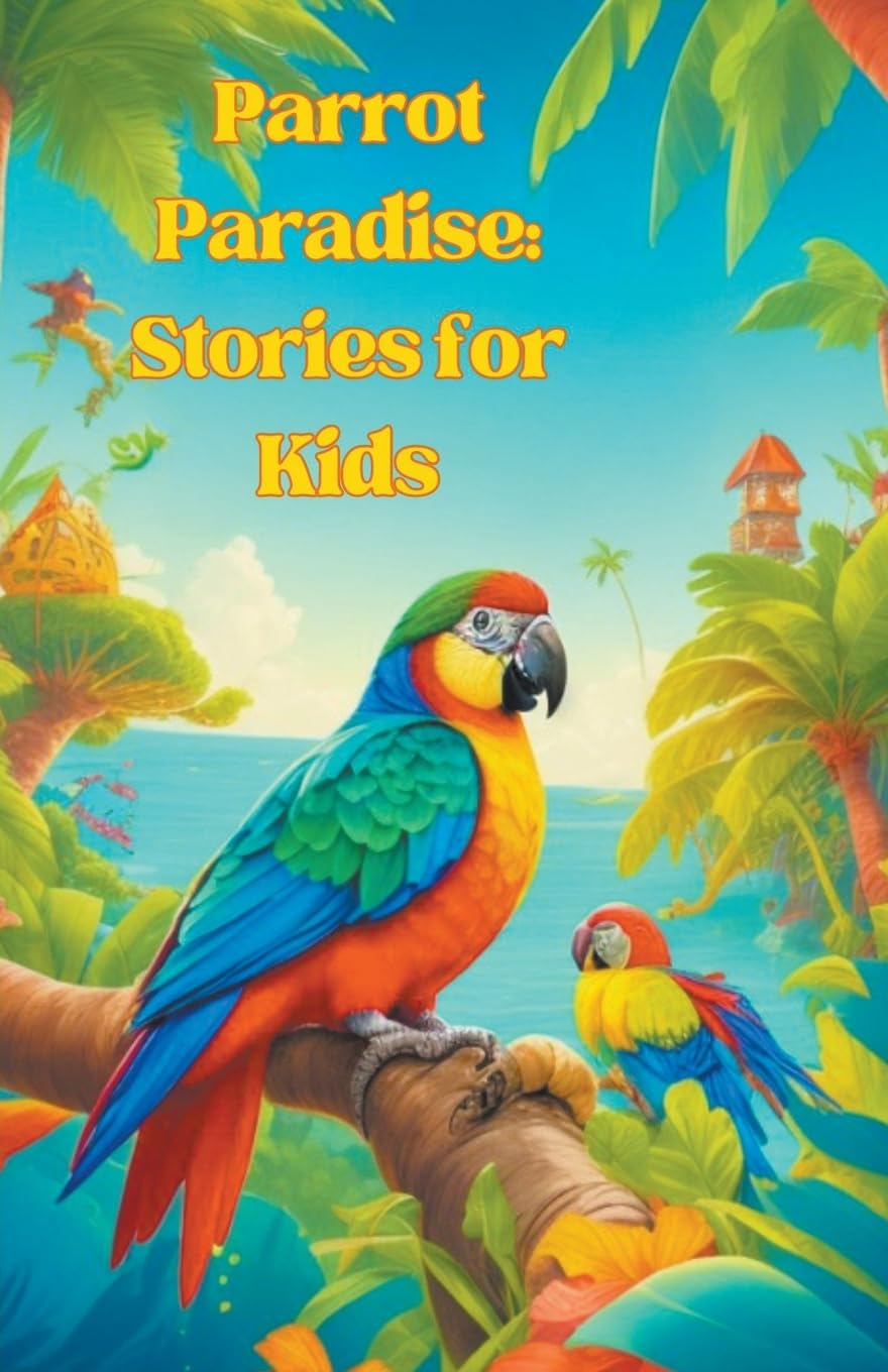 Parrot Paradise: Stories for Kids baixar livro de graça
