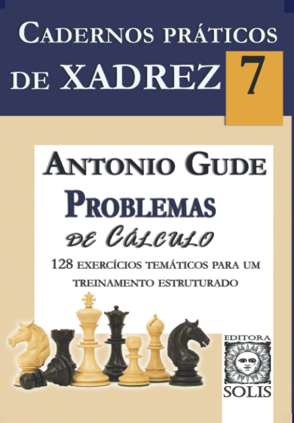 Cadernos Práticos de Xadrez 7 - Problemas de Cálculo (Volume 7) baixar livro de graça