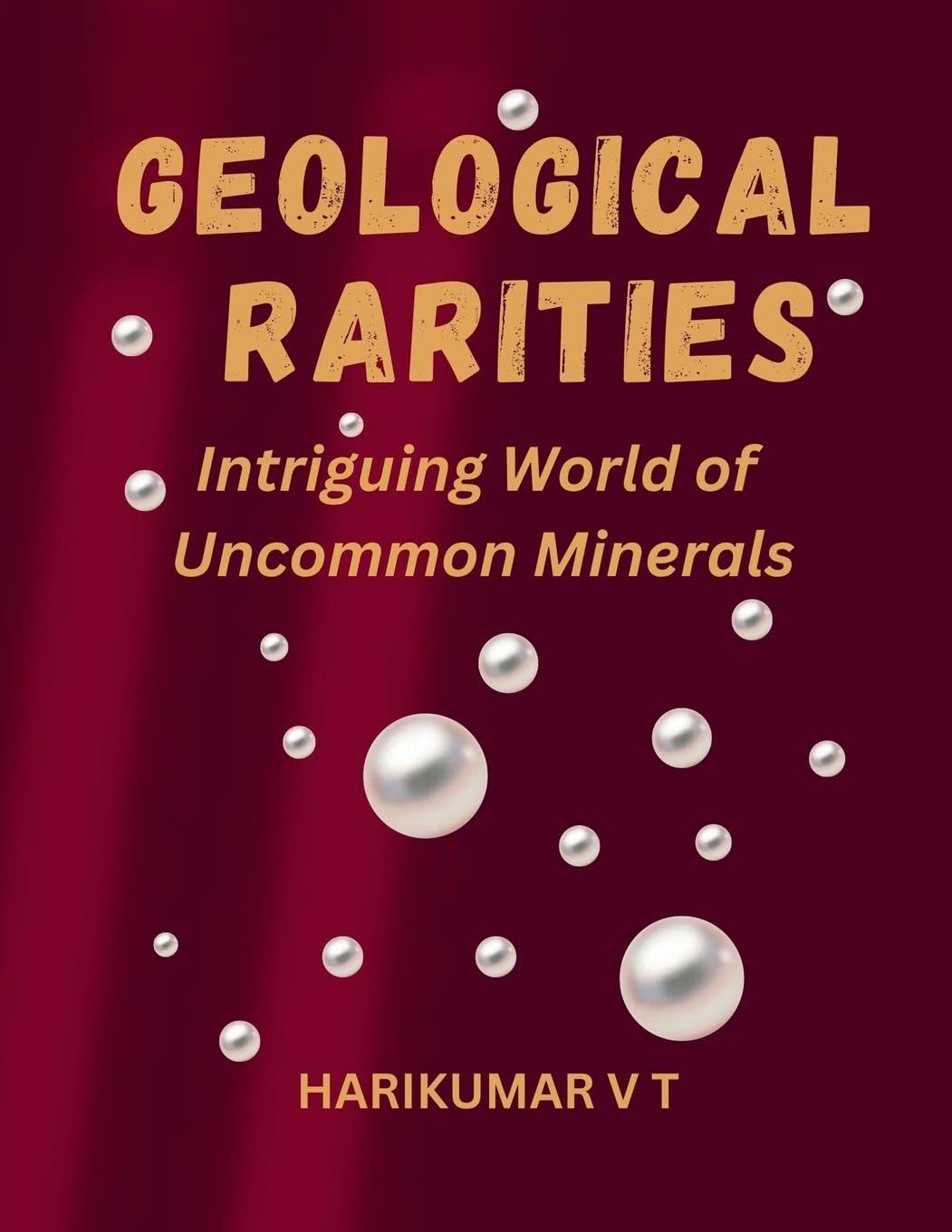 Geological Rarities: Intriguing World of Uncommon Minerals baixar livro de graça