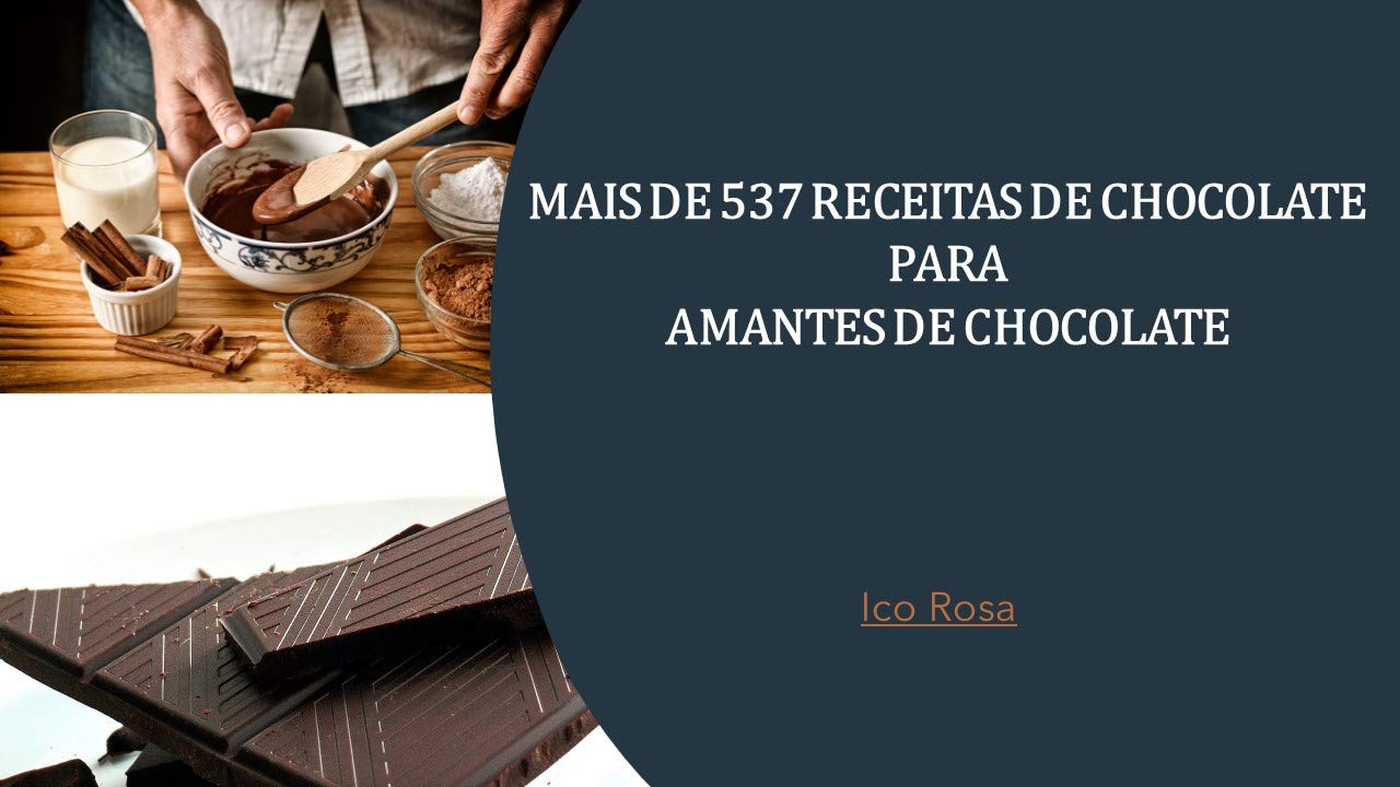 capítulo por capítulo baixar Mais de 537 Receitas de Chocolate para Amantes de Chocolate