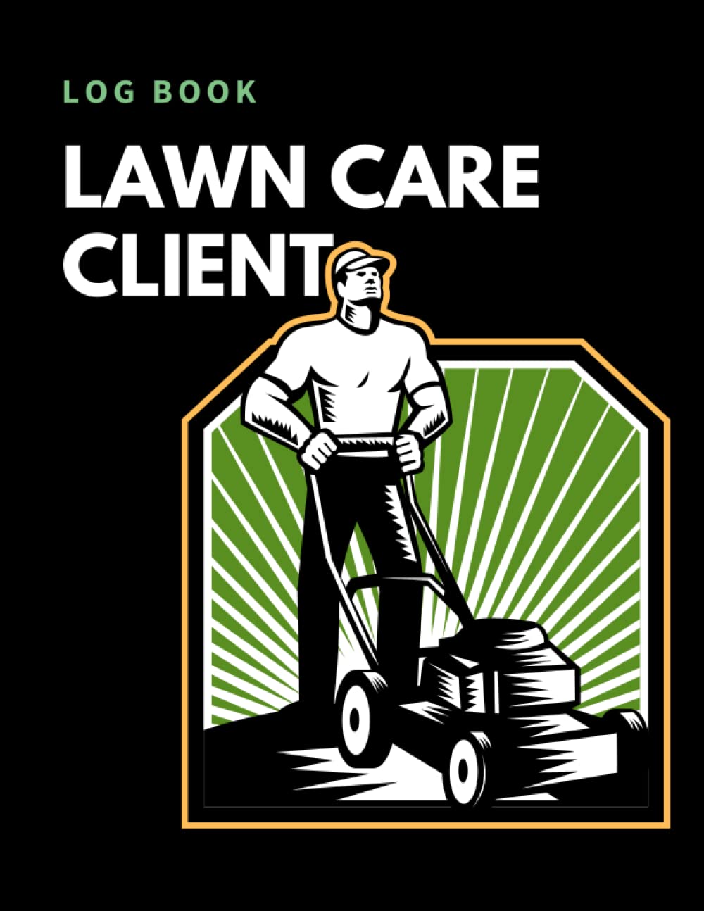 Lawn care client Log book: Lawn mowing and landscaping appointment logbook - lawn care for special customers and lawn care and landscaping companies... client's Information baixar o livro de graça