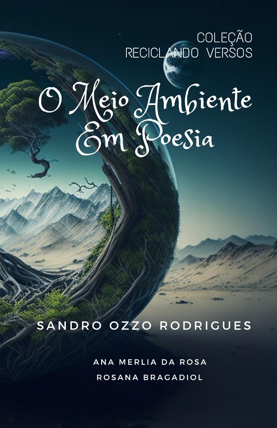 O Meio Ambiente Em Poesia: Coleção Reciclando Versos baixar o livro de graça