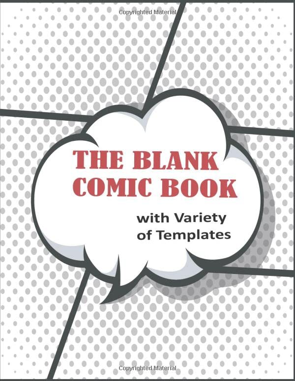 The Blank Comic Book Notebook: A Large 8.5" x 11" Notebook and Sketchbook for Kids and Adults to Unleash Creativity- Variety of Templates - More than 100 Blank Pages For Comic Book Drawing baixar livro de graça
