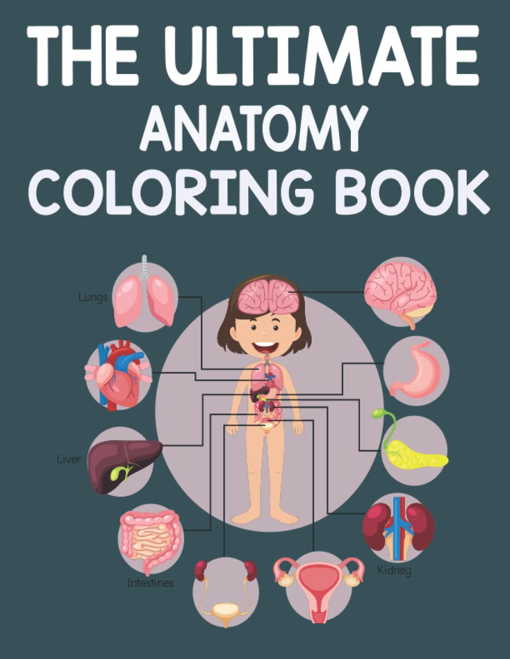 The Ultimate Anatomy Coloring Book:: The human body study guide baixar o livro de graça