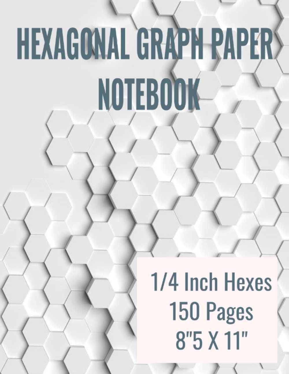 HEXANOTE: Hexagonal Graph Paper Notebook: 1/4 inch Hexagons, 150 pages, Large size of 8.5" x 11" Perfect for Organic Chemistry and Biochemistry Students baixar o livro de graça