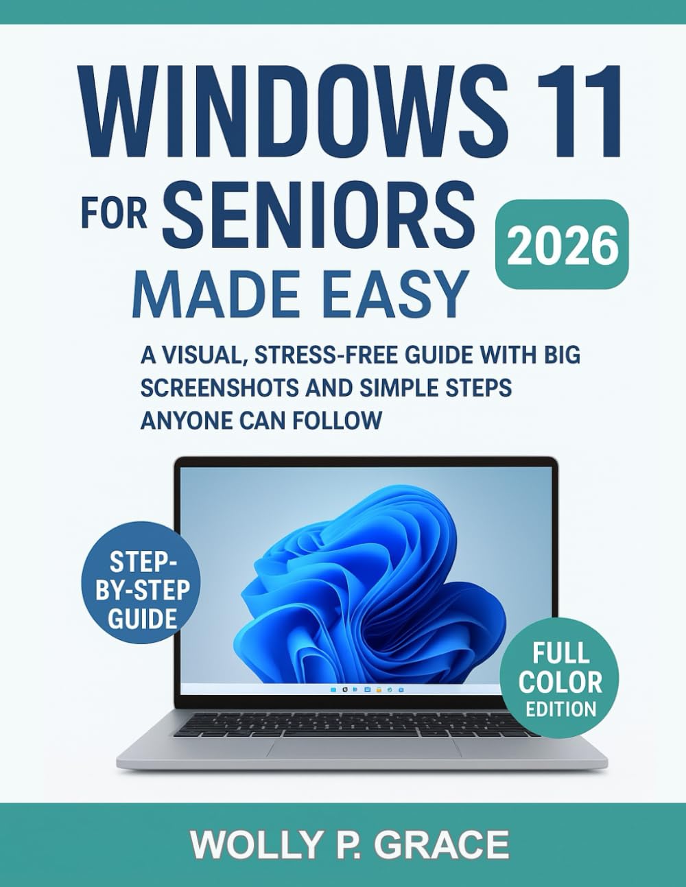 Windows 11 for Seniors Made Easy [Full Color Visual Edition]: Visual, Stress-Free Guide with Big Screenshots and Simple Steps Anyone Can Follow baixar o livro de graça
