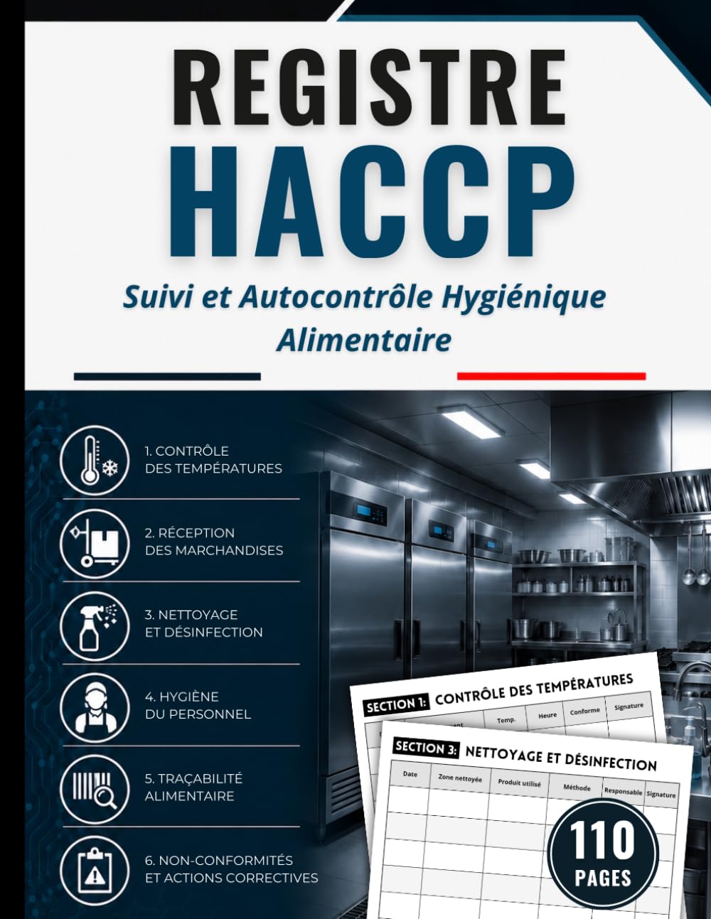 ler totalmente Registre HACCP: Cahier de Suivi et d’Autocontrôle des Températures, de l’Hygiène Alimentaire, de la Traçabilité et des Procédures Sanitaires | Grand format – 110 pages (French Edition)