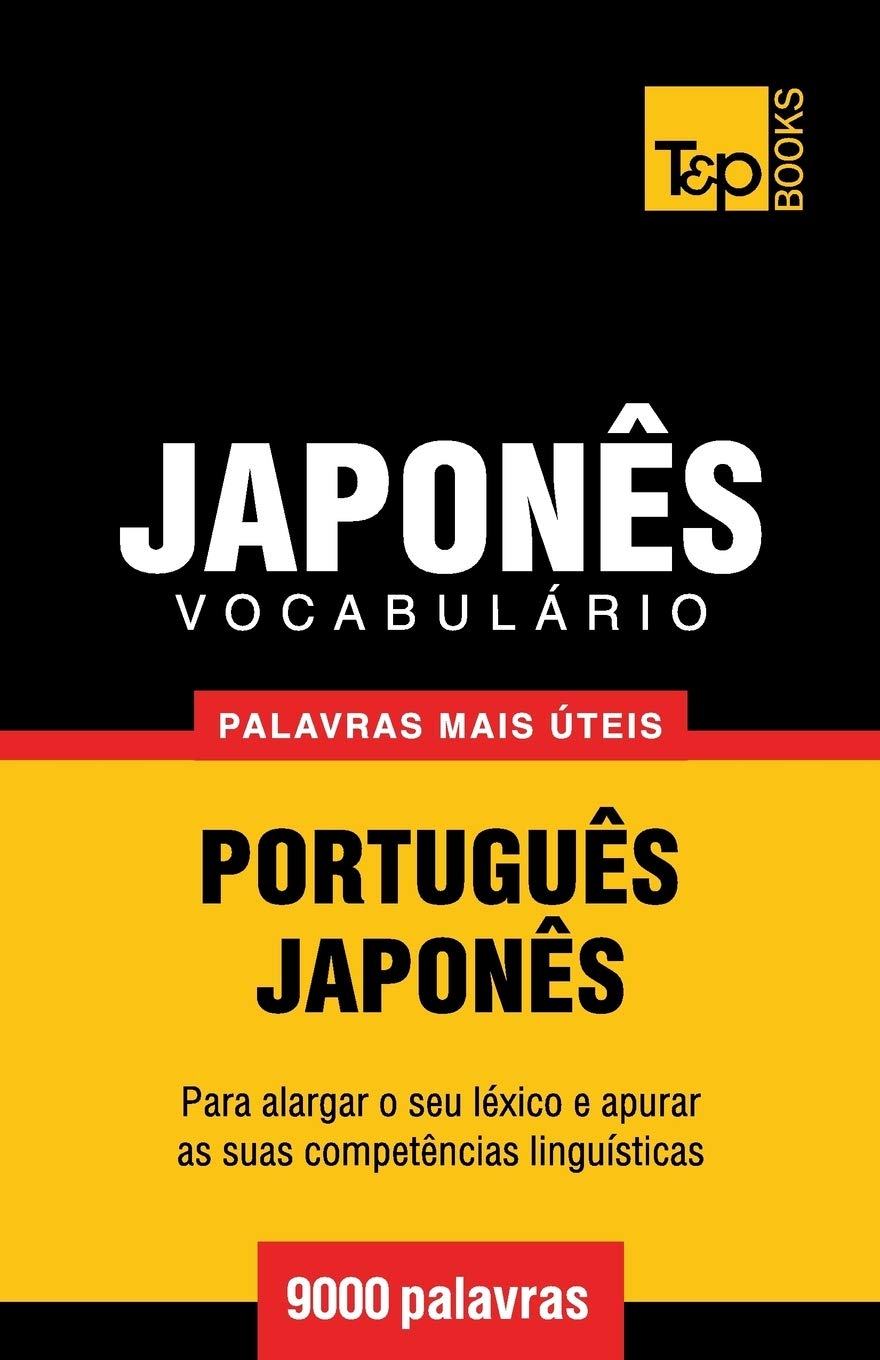 Vocabulário Português-Japonês - 9000 palavras mais úteis: 201 baixar o livro de graça