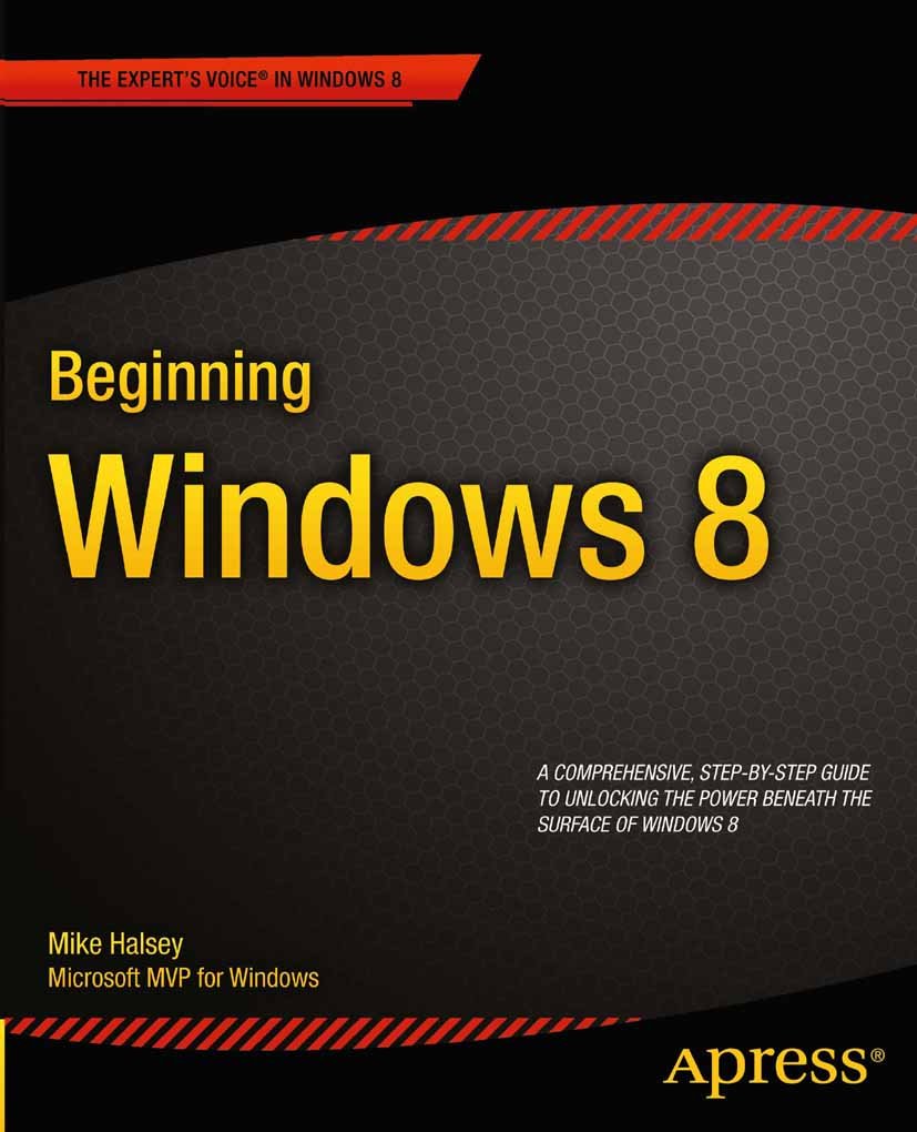 ler totalmente Beginning Windows 8 (Expert's Voice in Windows 8) (English Edition)