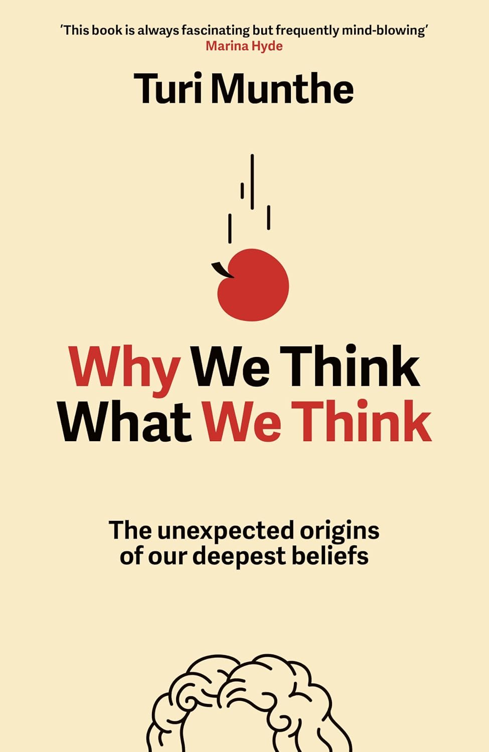 ler totalmente Why We Think What We Think: The Unexpected Origins of Our Deepest Beliefs (English Edition)