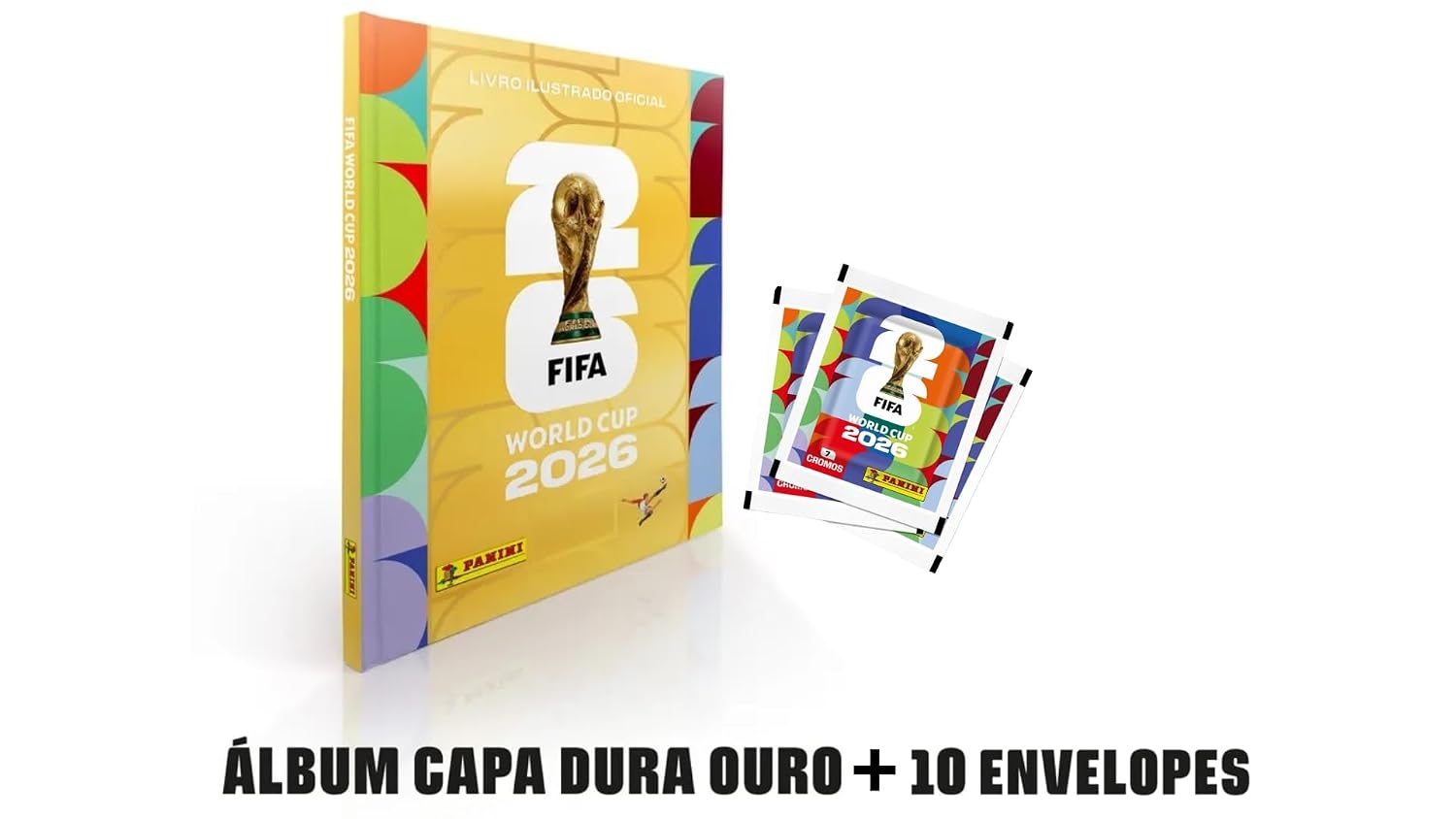 Kit C/ 1 Álbum Copa Do Mundo 2026 Capa Ouro + 10 Envelopes (70 figurinhas) FIFA Word Cup 2026