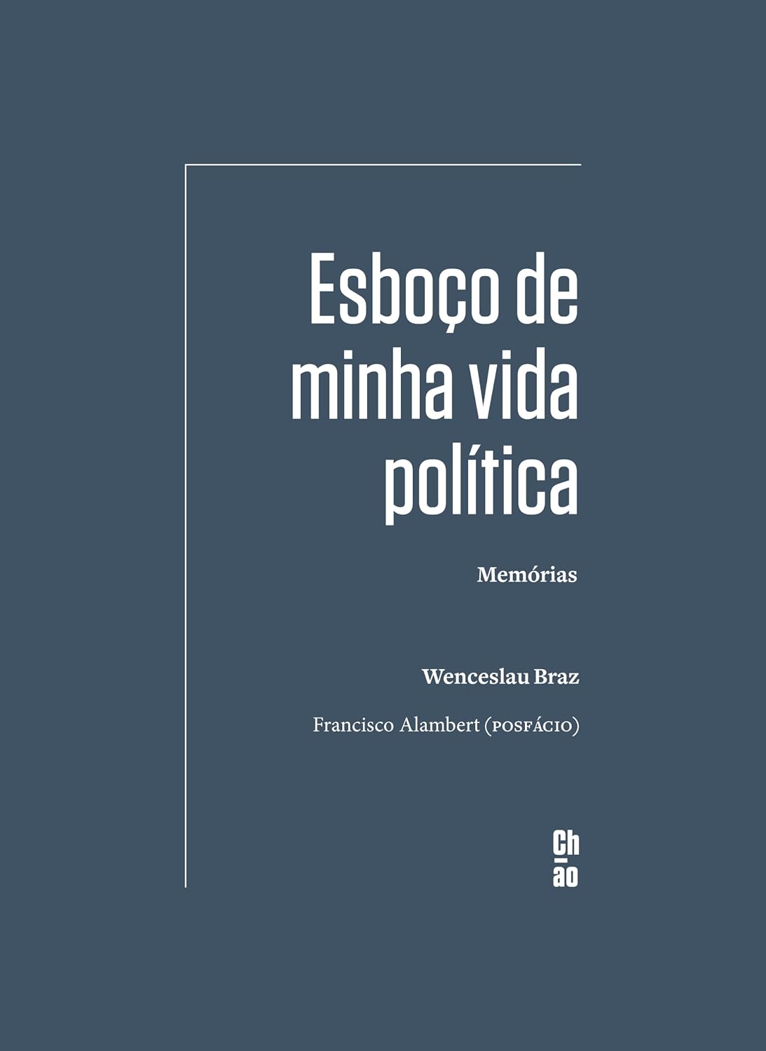 capítulo por capítulo baixar Esboço de minha vida política: Memórias