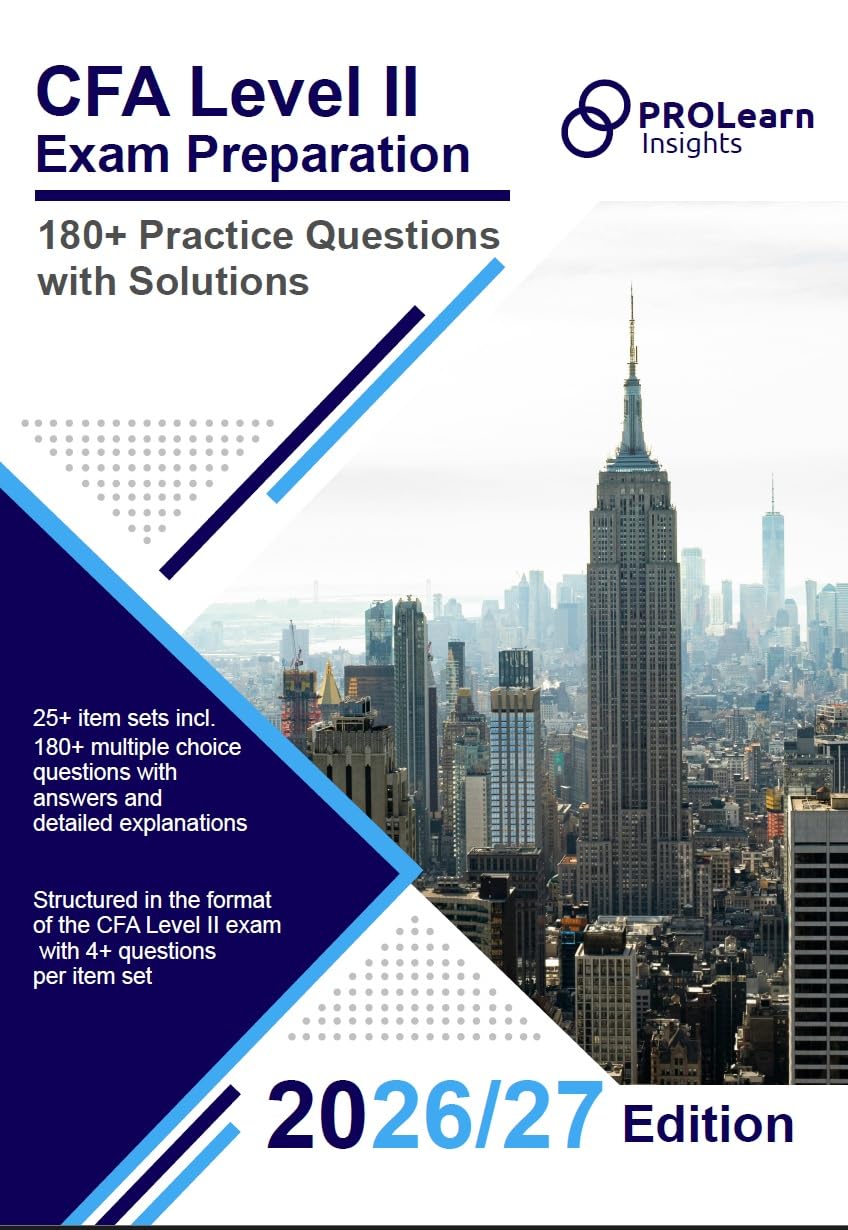 ler totalmente CFA Level II Exam Preparation: 180+ Practice Questions with Solutions (English Edition)