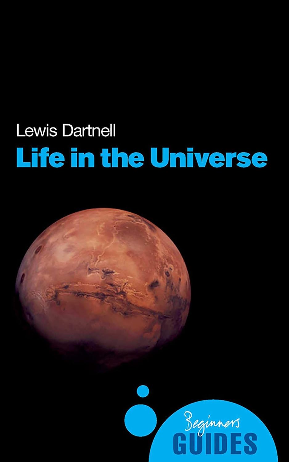 Life in the Universe: A Beginner's Guide (Beginner's Guides) (English Edition) baixar o livro de graça