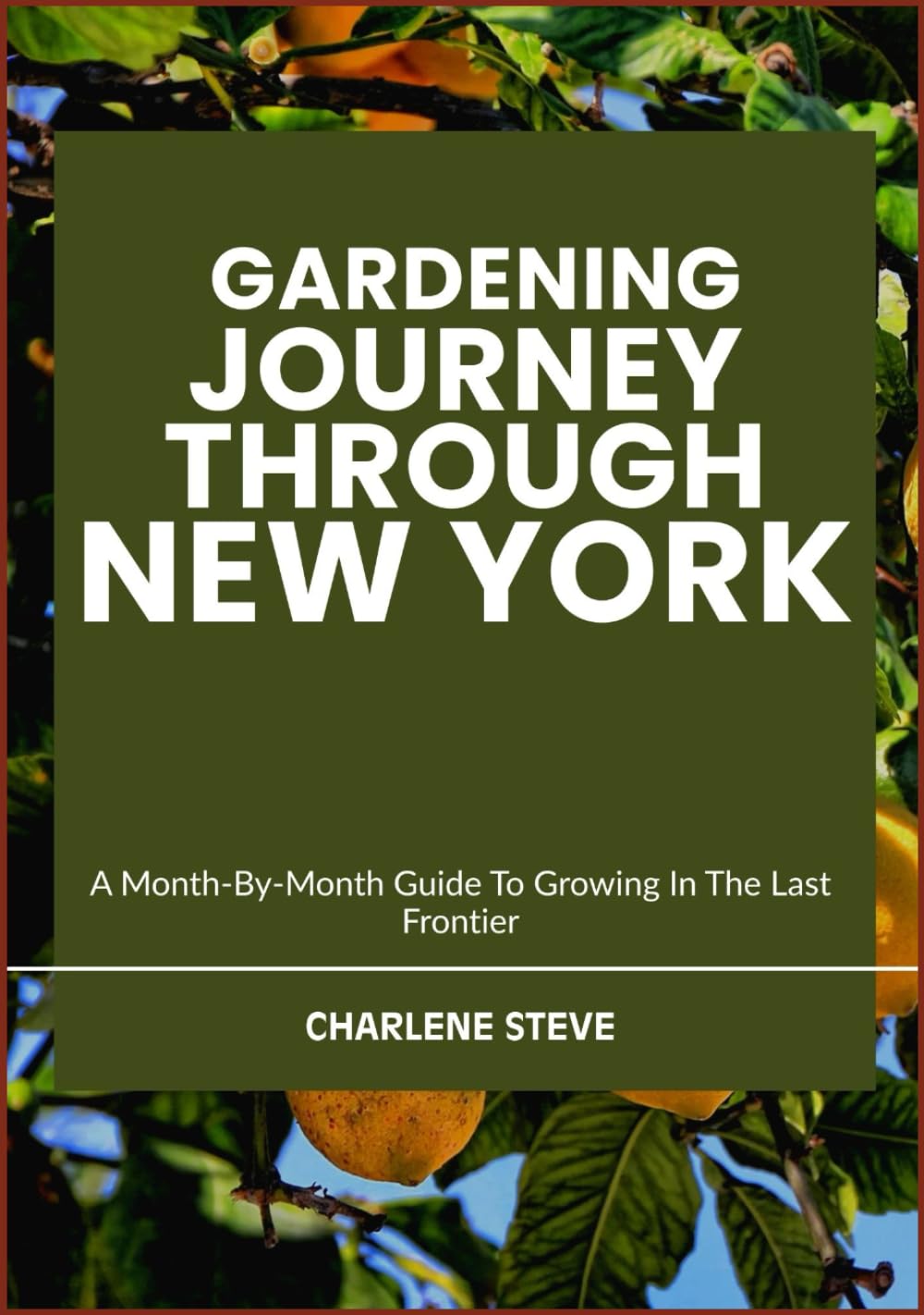 GARDENING JOURNEY THROUGH NEW YORK: A Month-By-Month Guide To Growing In The Last Frontier baixar o livro de graça