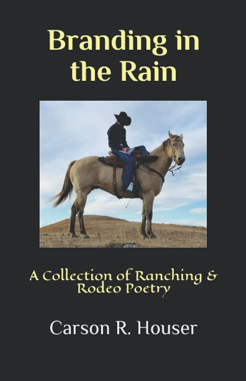 Branding in the Rain: A Collection of Ranching & Rodeo Poetry baixar o livro de graça