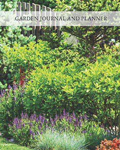 Garden Journal And Planner: The Organizer Log Book For Gardening Lovers baixar livro de graça