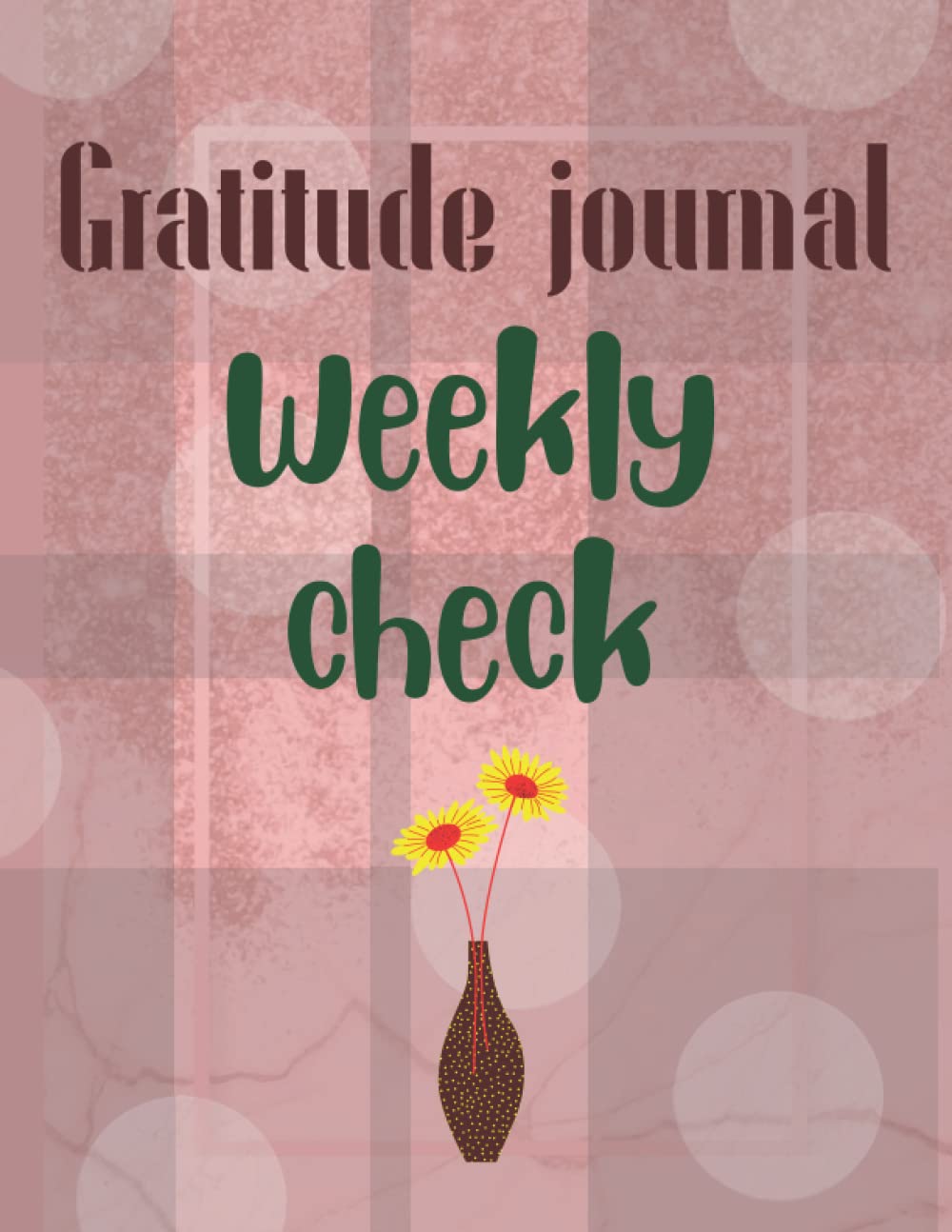 Gratitude journal: Weekly check baixar o livro de graça