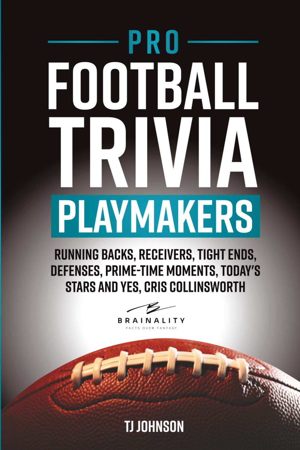 capítulo por capítulo baixar Pro Football Trivia Playmakers: Running Backs, Receivers, Tight Ends, Defenses, Prime-Time Moments, Today's Stars and Yes, Cris Collinsworth