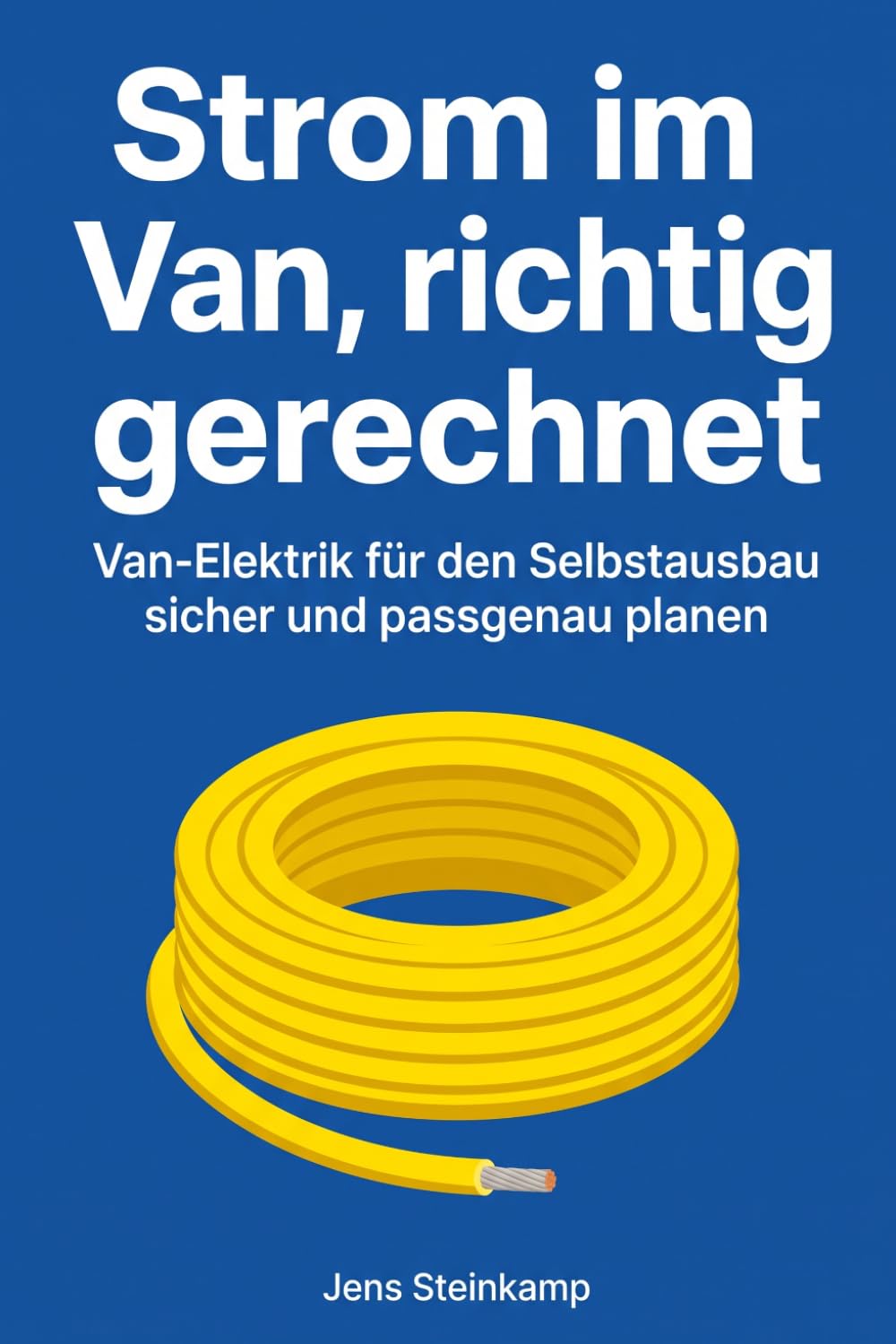 ler totalmente Strom im Van, richtig gerechnet: Die Elektrik im Selbstausbau auslegen: Verbrauch ermitteln, Batterie und Solar dimensionieren, Ladewege, Querschnitte und Absicherung (German Edition)