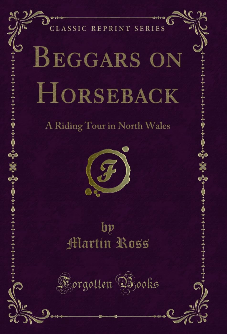 capítulo por capítulo baixar Beggars on Horseback: A Riding Tour in North Wales (Classic Reprint) (English Edition)