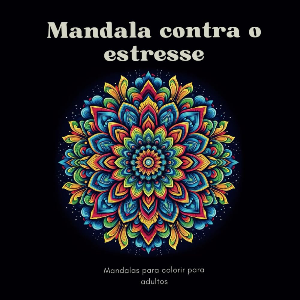 Mandala contra o estresse: Mandalas para colorir para adultos (Portuguese Edition) baixar livro de graça