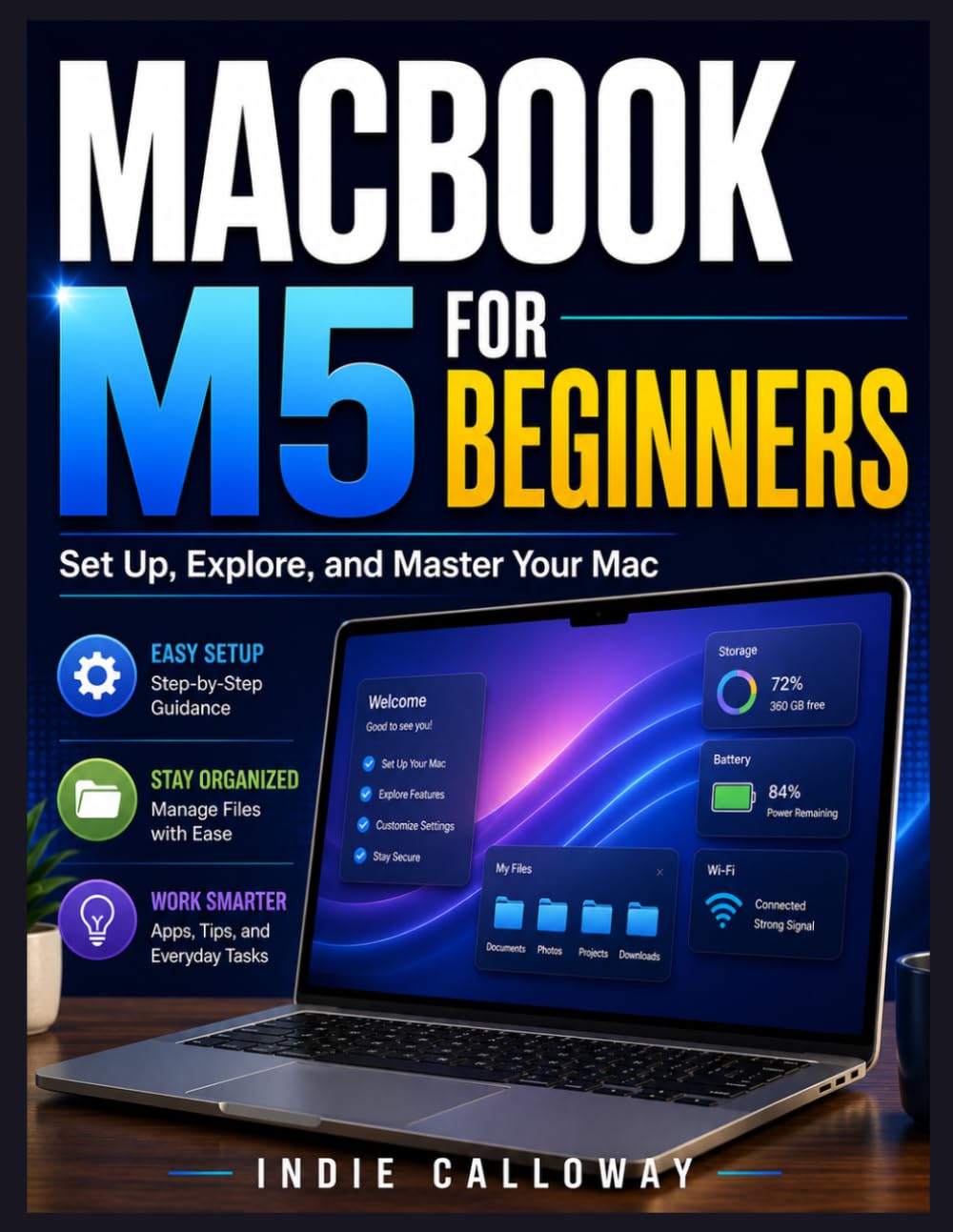 MacBook M5 for Beginners: Set Up, Explore, and Master Your Mac baixar o livro de graça