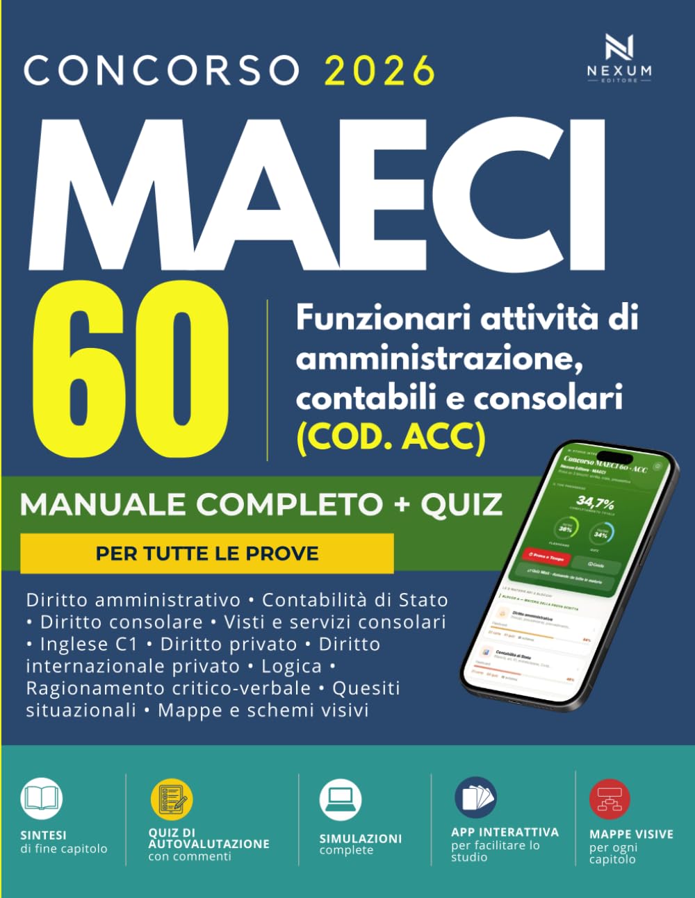 Concorso MAECI 95 Posti - 60 Funzionari attività di amministrazione, contabili e consolari (COD. ACC): Manuale per la preparazione per tutte le... Schemi ripasso, Quiz) (Italian Edition) baixar o livro de graça