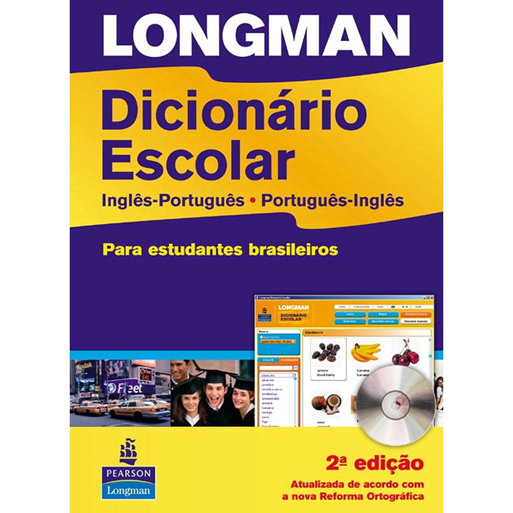 Longman dicionário escolar: inglês-português, português-inglês (com CD-Rom): Inglês/Português - Português/Inglês - Para Estudantes Brasileiros