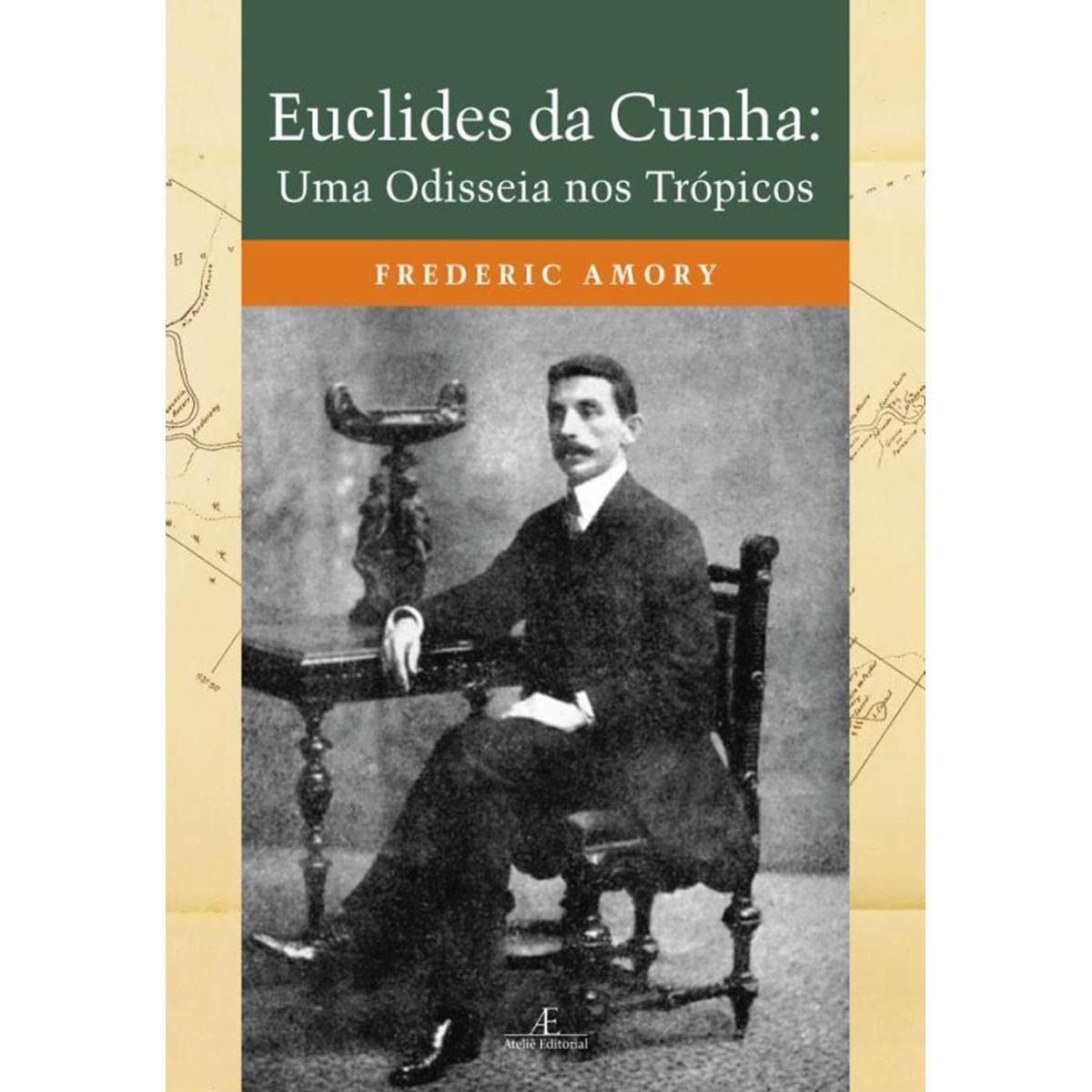 Euclides da Cunha: Uma Odisseia nos Trópicos baixar o livro de graça