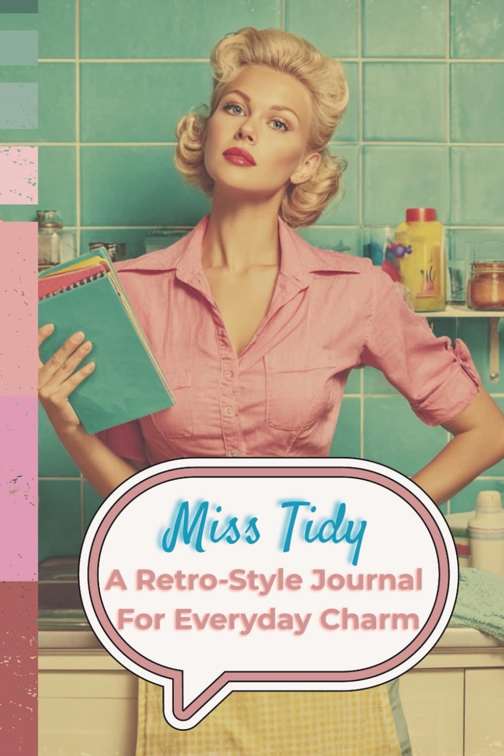 Miss Tidy Journal (Vintage Lady Series): A retro planner for tidy routines, home care, and daily clarity. baixar livro de graça