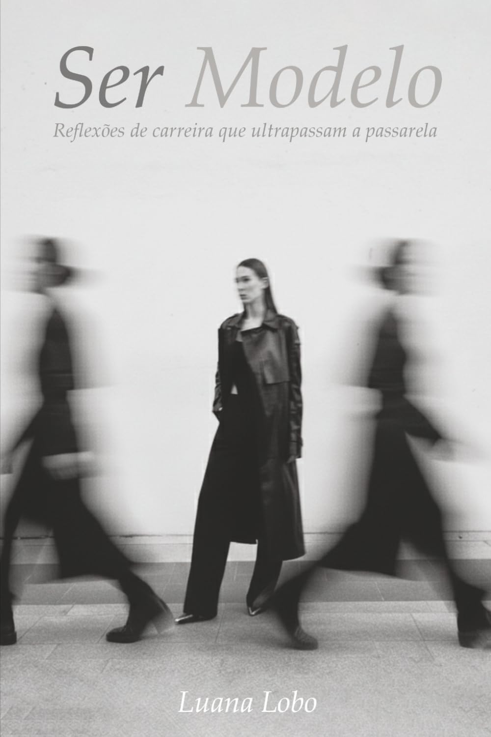 Ser Modelo (Portuguese Edition) baixar o livro de graça
