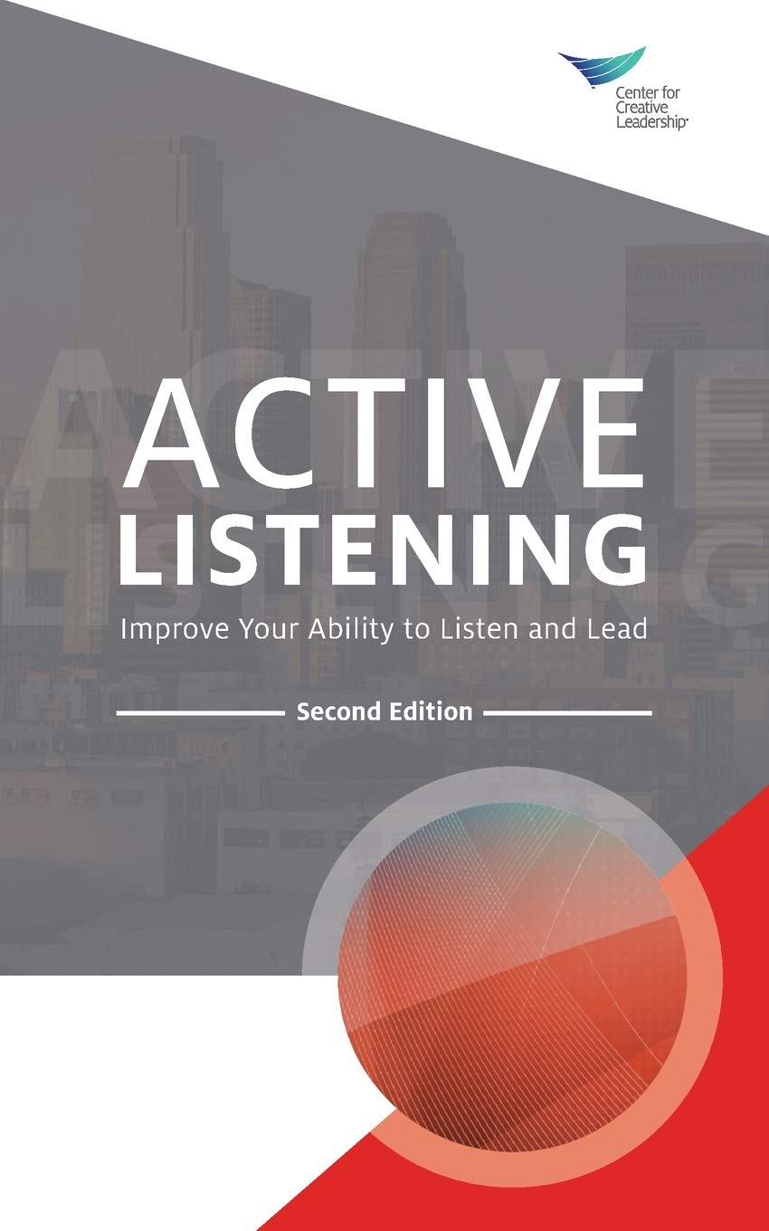 Active Listening: Improve Your Ability to Listen and Lead, Second Edition baixar livro de graça