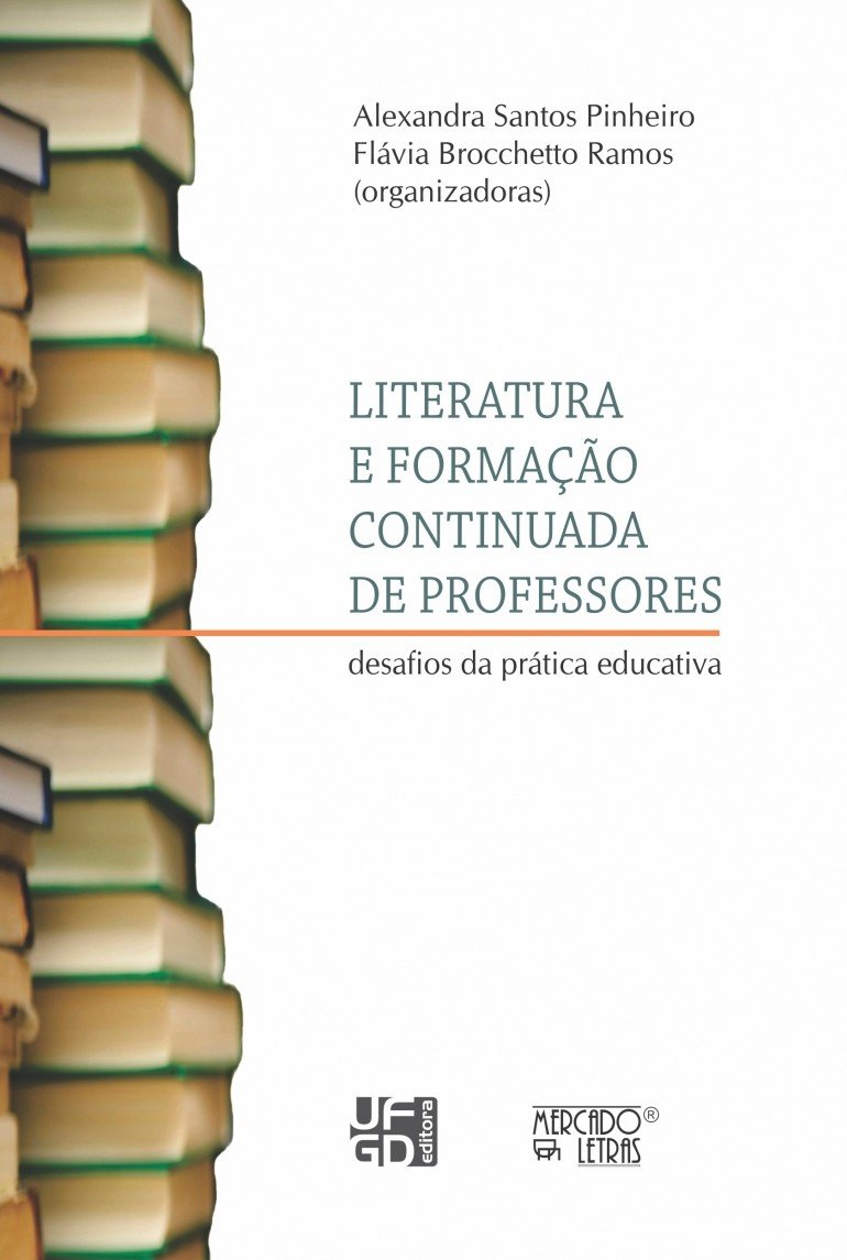 ler totalmente Literatura e Formação Continuada de Professores: Desafios da Prática Educativa