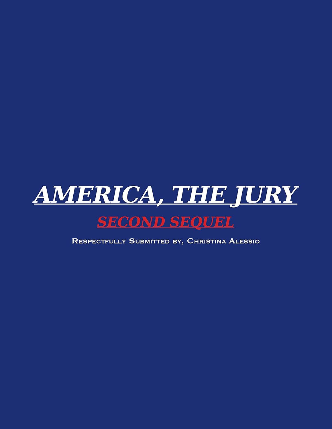 ler totalmente AMERICA, THE JURY ~ SECOND SEQUEL: AMERICA, THE JURY ~ FIRST SEQUEL (English Edition)