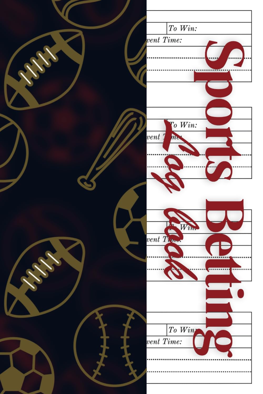 Sports Betting Log Book: Notebook And Journal For Writing Record Keeping Tennis, Football, Soccer, Basketball,Gambling, Or Any Sport / 120 Pages, Size 6"x9" inches baixar livro de graça