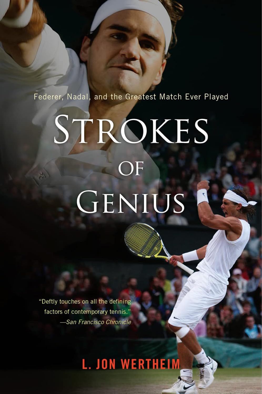 Strokes of Genius: Federer, Nadal, and the Greatest Match Ever Played baixar o livro de graça