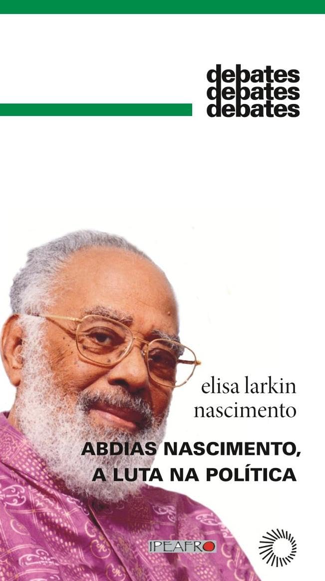 ler totalmente Abdias Nascimento, a luta na política: 346