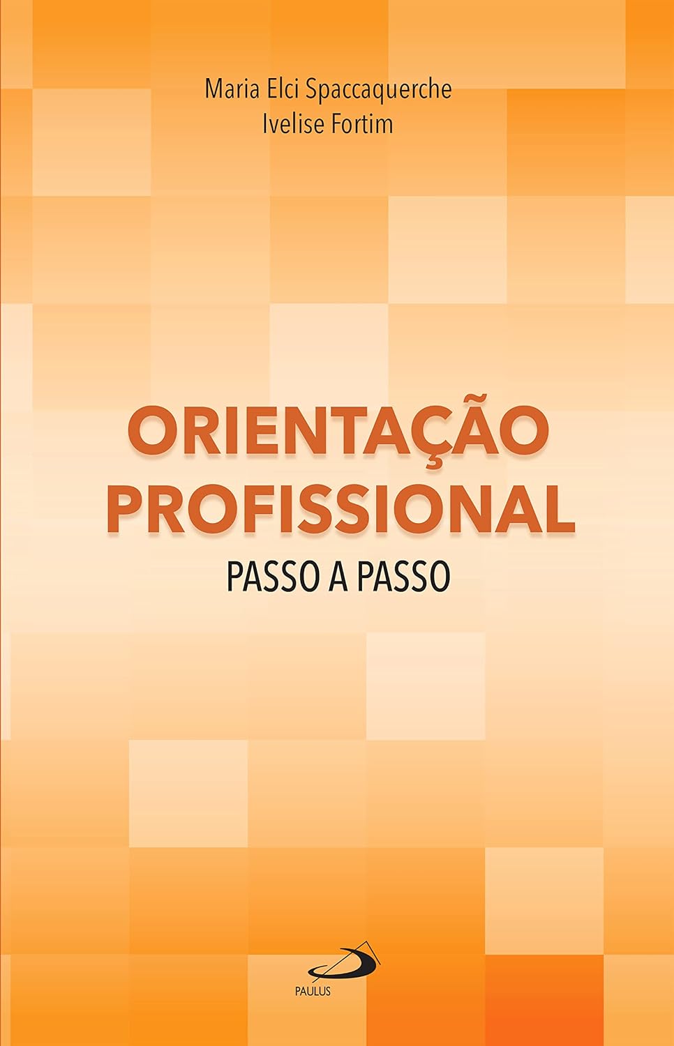Orientação Profissional Passo a Passo (Psicologia)