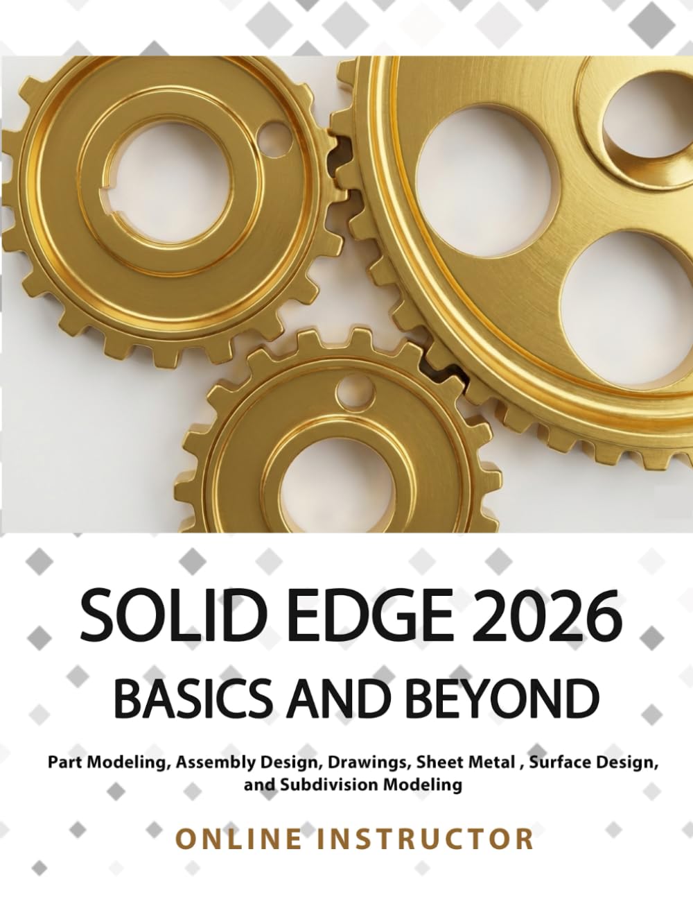 Solid Edge 2026 Basics and Beyond baixar o livro de graça