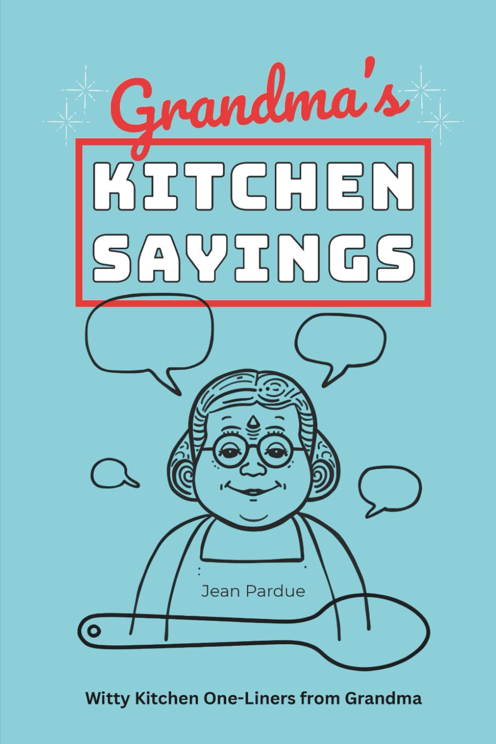 capítulo por capítulo baixar Grandma's Kitchen Sayings: Witty Kitchen One-Liners from Grandma