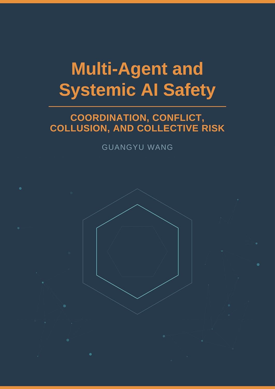 Multi-Agent and Systemic AI Safety: Coordination, Conflict, Collusion, and Collective Risk (English Edition) baixar o livro de graça