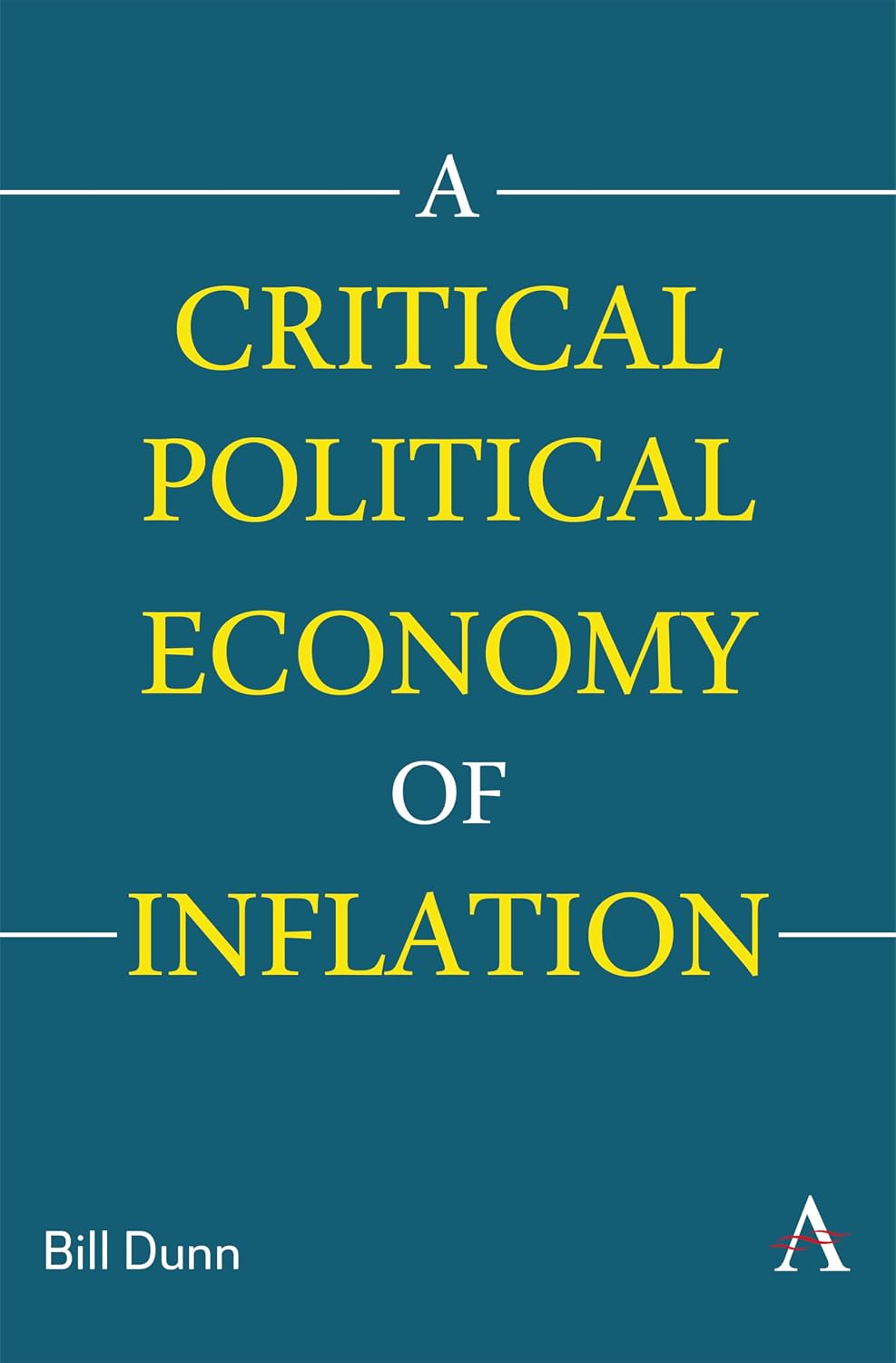 A Critical Political Economy of Inflation (English Edition) baixar o livro de graça