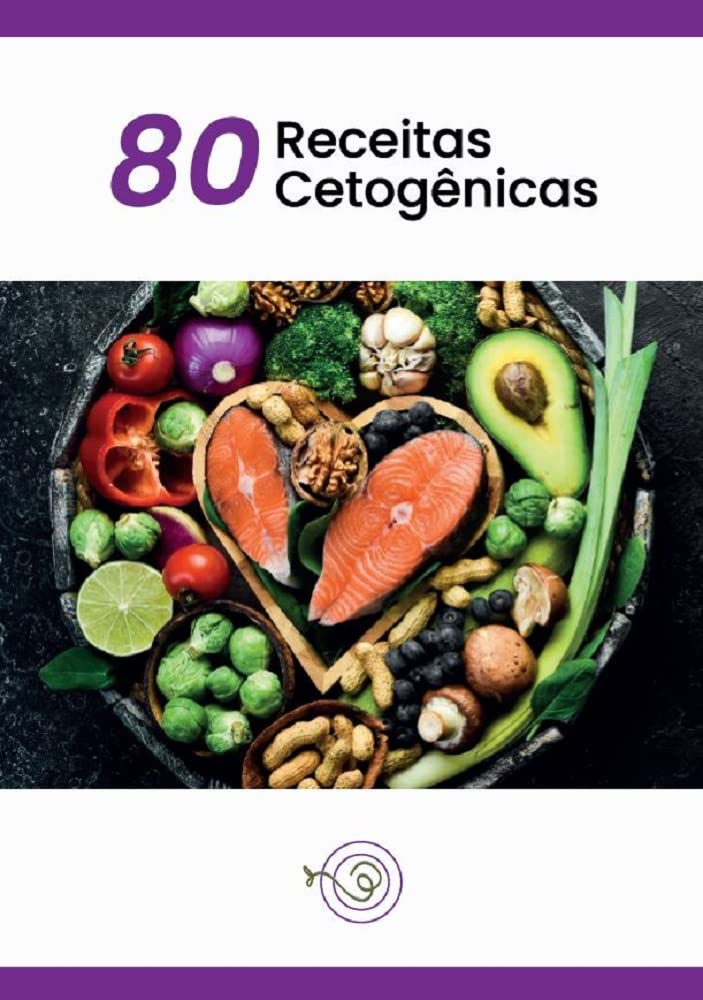 80 Receitas Cetogênicas: Vivendo na Cetose baixar livro de graça