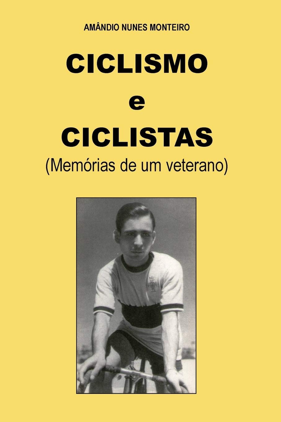 Ciclismo e Ciclistas: Memorias de um Veterano baixar livro de graça