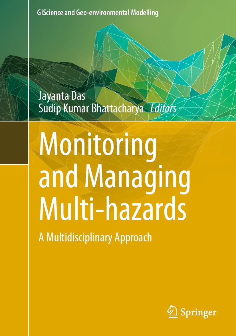 Monitoring and Managing Multi-hazards: A Multidisciplinary Approach (GIScience and Geo-environmental Modelling) (English Edition) baixar o livro de graça